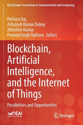 Blockchain, Artificial Intelligence, and the In... 3030776395 Book Cover