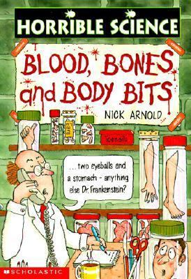 Blood, Bones and Body Bits 0613079892 Book Cover