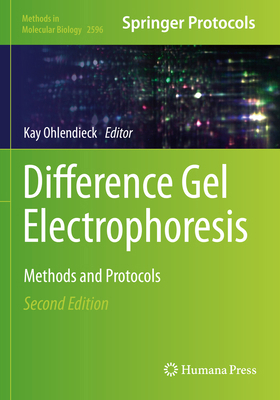 Difference Gel Electrophoresis: Methods and Pro... 107162833X Book Cover