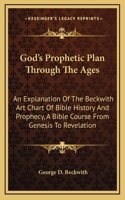God's Prophetic Plan Through the Ages: An Expla... 1164474545 Book Cover