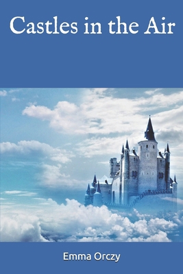 Castles in the Air 1699218102 Book Cover