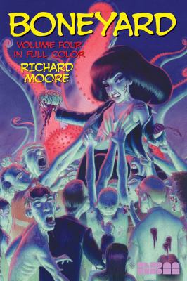 Boneyard: Volume 4 - In Full Color 1561635286 Book Cover