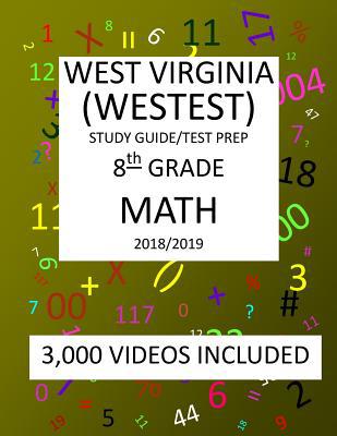 8th Grade WEST VIRGINIA WESTEST TEST, 2019 MATH... 1727464265 Book Cover