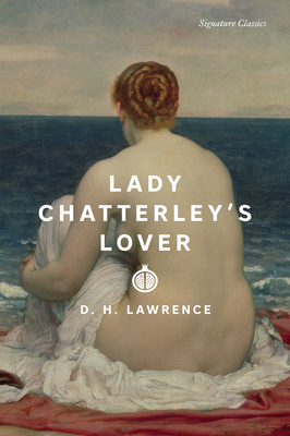 Lady Chatterley's Lover 1454953128 Book Cover