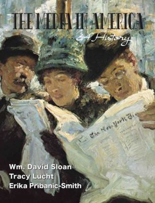 Media in America : A History 1885219881 Book Cover