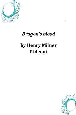 Dragon's blood 1496164237 Book Cover