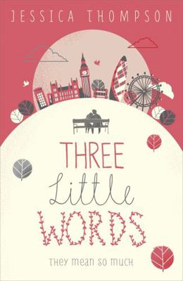 Three Little Words 1444734237 Book Cover