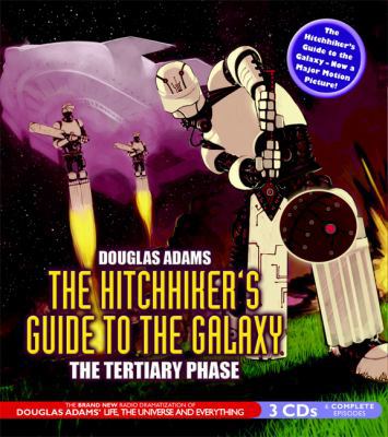 The Hitchhiker's Guide to the Galaxy: The Terti... 1572704691 Book Cover