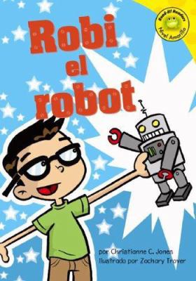 Robi El Robot [Spanish] 140482698X Book Cover