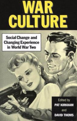 War Culture: Social Change and Changing Experie... 085315824X Book Cover