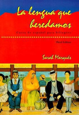 La lengua que heredamos: Curso de espa?ol para ... 0471109991 Book Cover