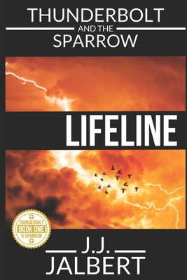 Thunderbolt and the Sparrow: Lifeline            Book Cover