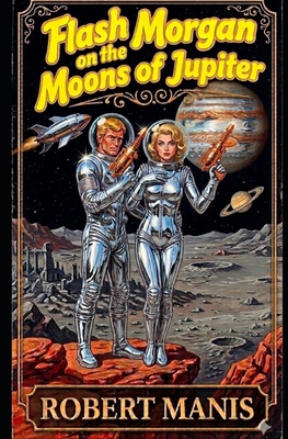 Flash Morgan on the Moons of Jupiter B0GX1SBCYN Book Cover