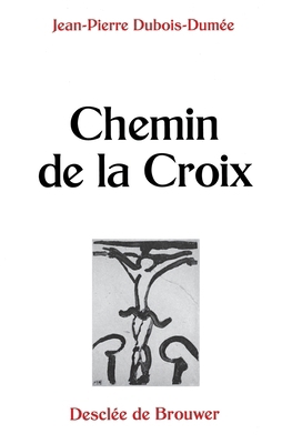 Chemin de la croix [French] 2220033570 Book Cover