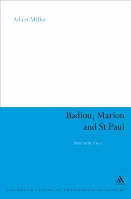 Badiou, Marion and St Paul 0826498701 Book Cover