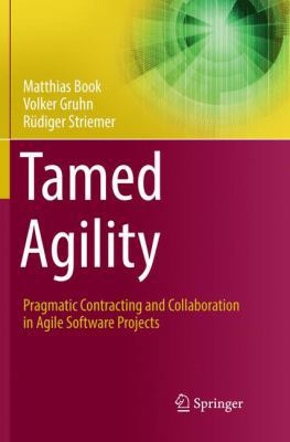 Tamed Agility: Pragmatic Contracting and Collab... 3319823655 Book Cover