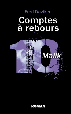 Comptes à rebours: Malik [French] 2322158887 Book Cover