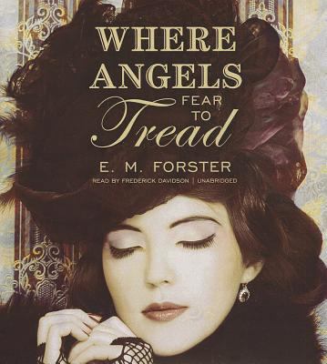 Where Angels Fear to Tread 1470847175 Book Cover