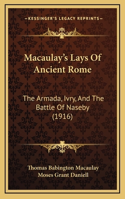 Macaulay's Lays Of Ancient Rome: The Armada, Iv... 1165502771 Book Cover