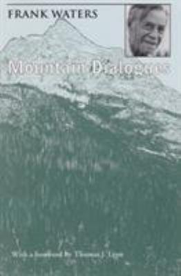 Mountain Dialogues 0804010188 Book Cover