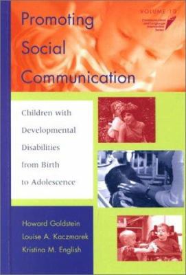 Promoting Social Communication: Children With D... 1557665214 Book Cover