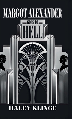 Margot Alexander Goes to Hell B0GDFMLPLT Book Cover