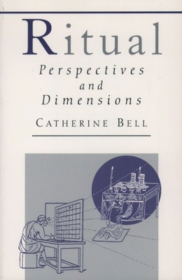 Ritual: Perspectives and Dimensions 0195110528 Book Cover