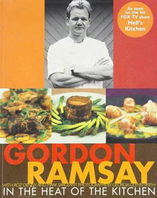 Gordon Ramsay In The Heat Of The Kitchen 1844001946 Book Cover