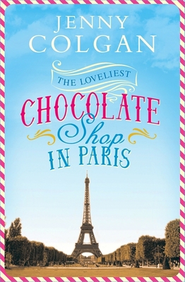 The Loveliest Chocolate Shop in Paris 0751564281 Book Cover