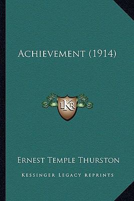 Achievement (1914) 1164558714 Book Cover