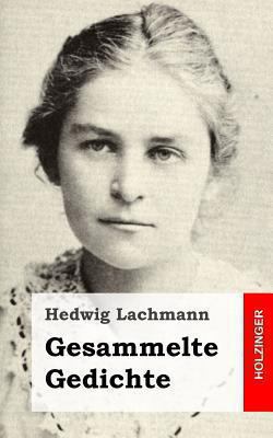 Gesammelte Gedichte [German] 1482599546 Book Cover
