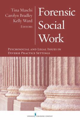 Forensic Social Work: Psychosocial and Legal Is... 0826118577 Book Cover
