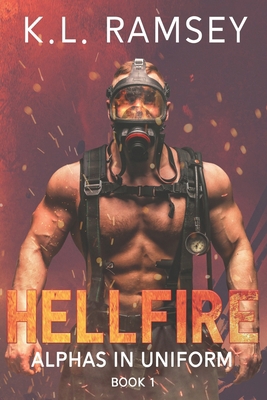Hellfire: Alphas in Uniform Book 1 B083XT1528 Book Cover