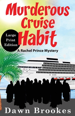 Murderous Cruise Habit Large Print Edition [Large Print] 1913065189 Book Cover
