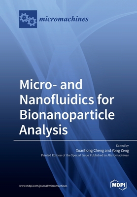 Micro- and Nanofluidics for Bionanoparticle Ana... 3039215949 Book Cover