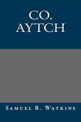 Co. Aytch 1490913351 Book Cover