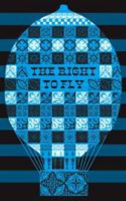 The Right to Fly 1782273174 Book Cover