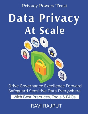 Data Privacy at Scale: Governance of Sensitive ... B0FPC1Y3VD Book Cover