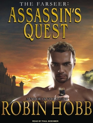 The Farseer: Assassin's Quest 1400114365 Book Cover