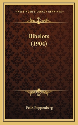 Bibelots (1904) [German] 1165362279 Book Cover