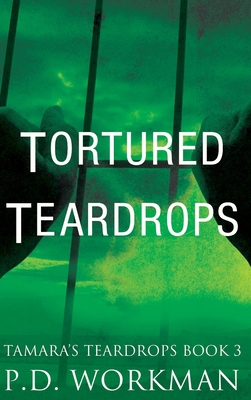 Tortured Teardrops 1989080197 Book Cover