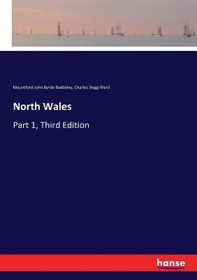 North Wales: Part 1, Third Edition 3337325459 Book Cover