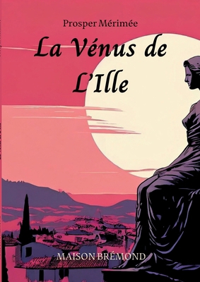 La Vénus d'Ille [French] 3691041779 Book Cover