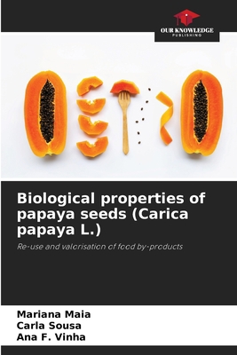 Biological properties of papaya seeds (Carica p... 6206328309 Book Cover