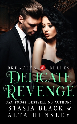 Delicate Revenge: A Dark Secret Society Romance 1953504302 Book Cover