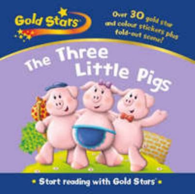 Three Little Pigs (Gold Stars Start Reading) 1407502654 Book Cover