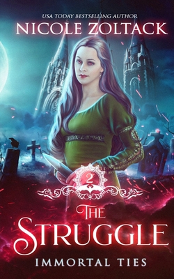 The Struggle: A Medieval Vampire Romance B0B5KNTMDG Book Cover