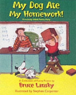 My Dog Ate My Homework: A Collection of Funny P... 0881664065 Book Cover
