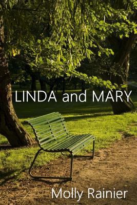 Linda and Mary 1502390507 Book Cover