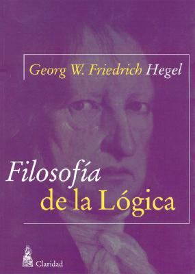 Filosofia de La Logica [Spanish] 9506201803 Book Cover